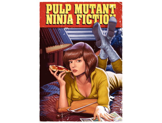 Pulp Mutant Ninja Fiction