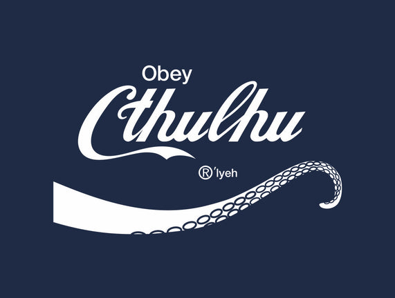 Obey Cthulhu