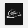 Need Caffeine-none stretched canvas-Melonseta