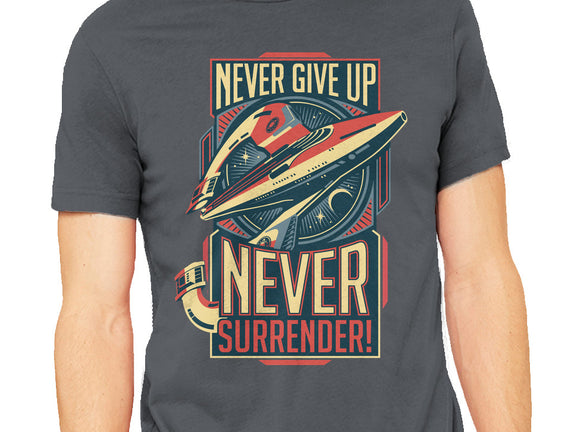 Never Surrender!