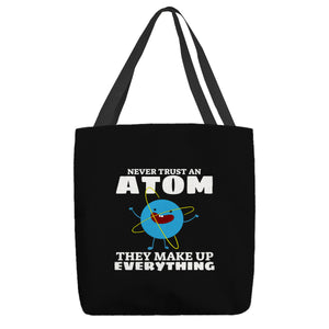 Never Trust An Atom!