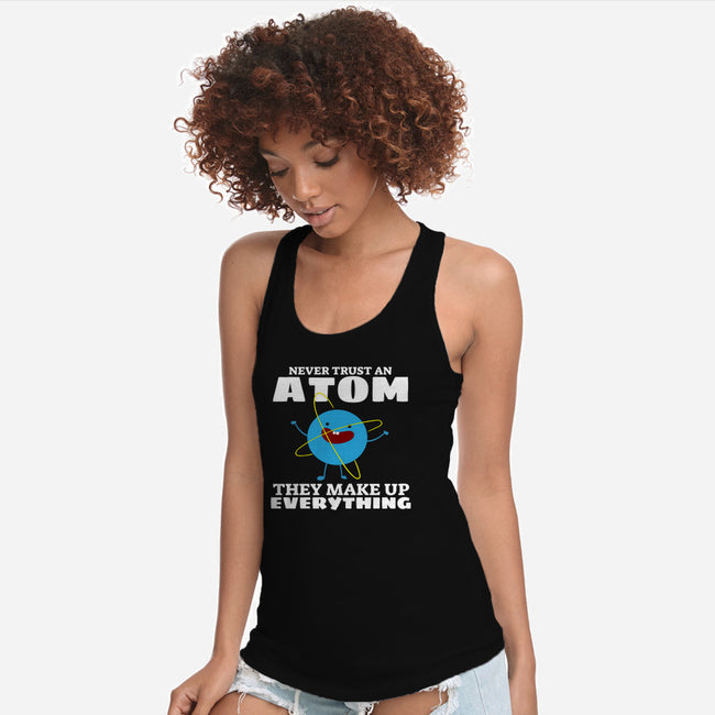 Never Trust An Atom!-womens racerback tank-Blue_37
