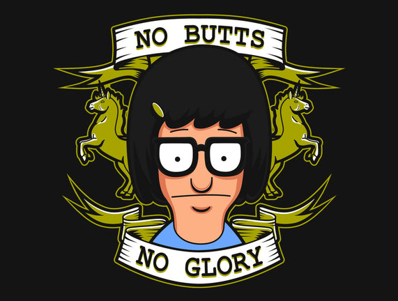 No Butts, No Glory