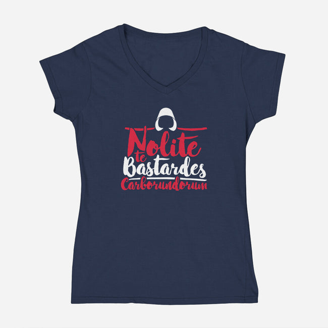 Nolite te Bastardes Carborundorum-womens v-neck tee-Retro Review