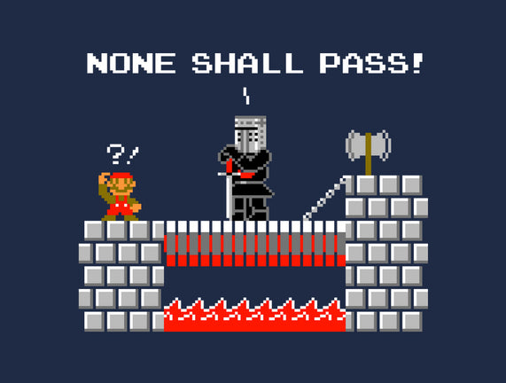 None Shall Pass Including Plumbers