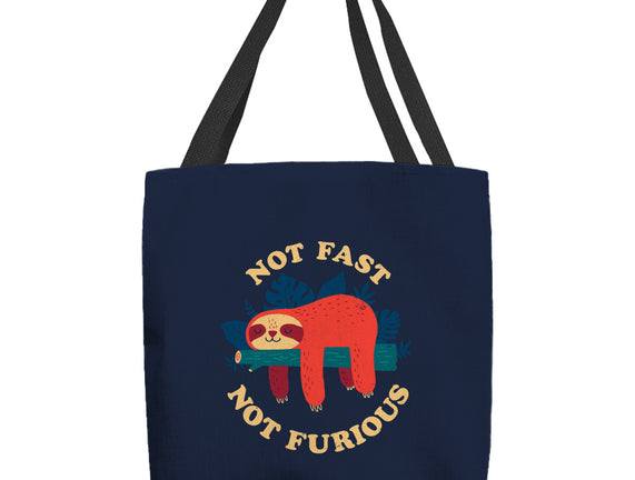 Not Fast, Not Furious
