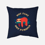 Not Fast, Not Furious-none removable cover w insert throw pillow-DinomIke