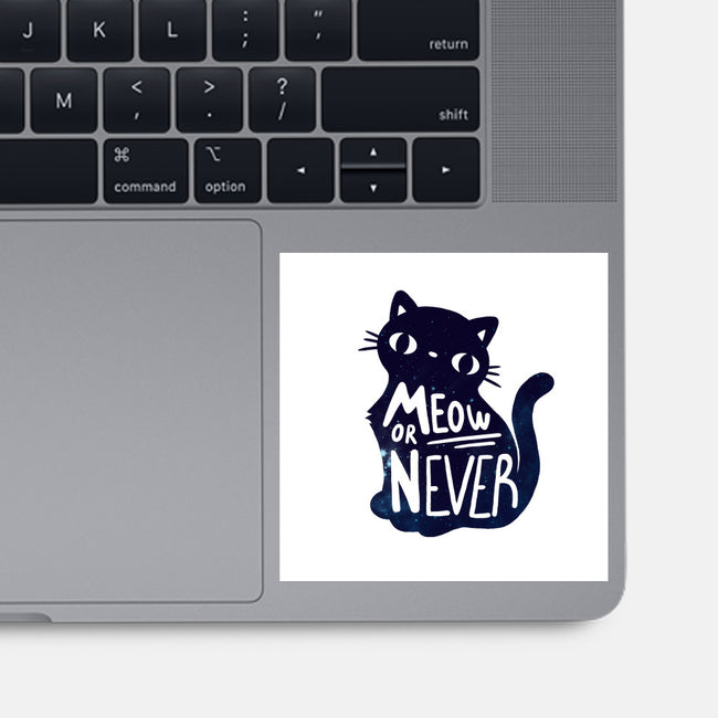 Meow or Never-none glossy sticker-NemiMakeit