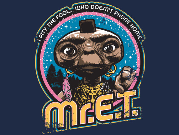 Mr. E.T.