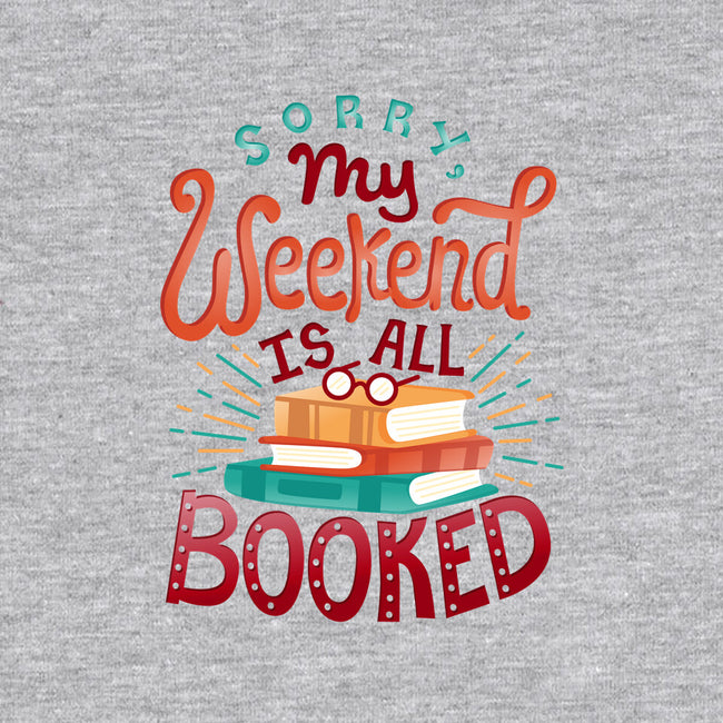 My Weekend is Booked-mens basic tee-risarodil