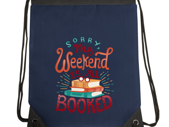 My Weekend is Booked
