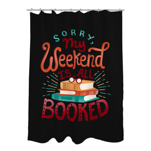 My Weekend is Booked
