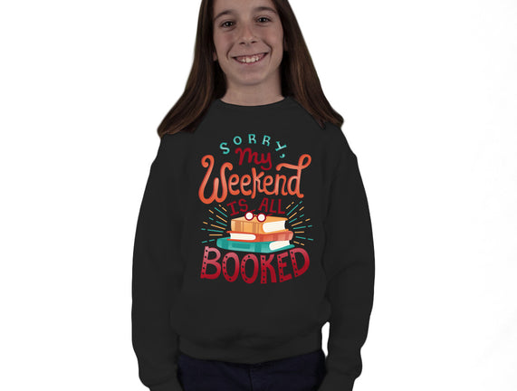 My Weekend is Booked