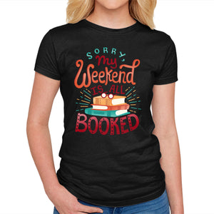 My Weekend is Booked