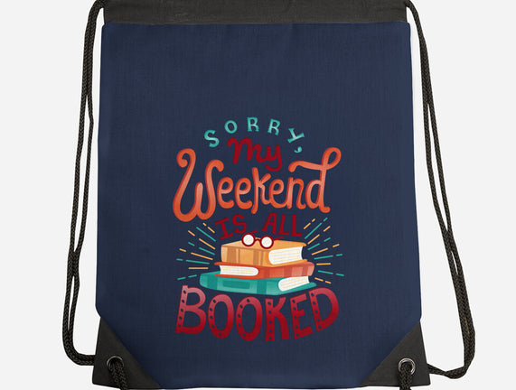 My Weekend is Booked