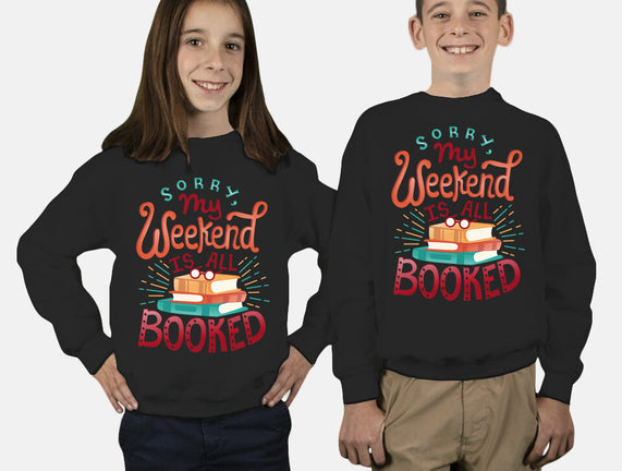 My Weekend is Booked