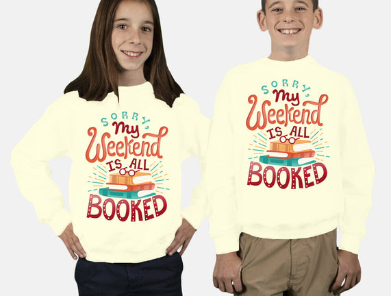 My Weekend is Booked