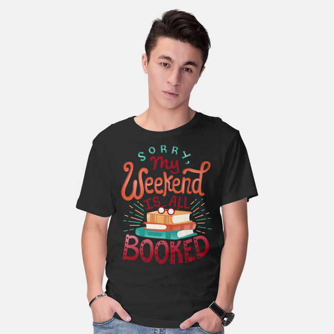 My Weekend is Booked-mens basic tee-risarodil