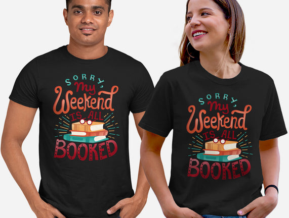 My Weekend is Booked