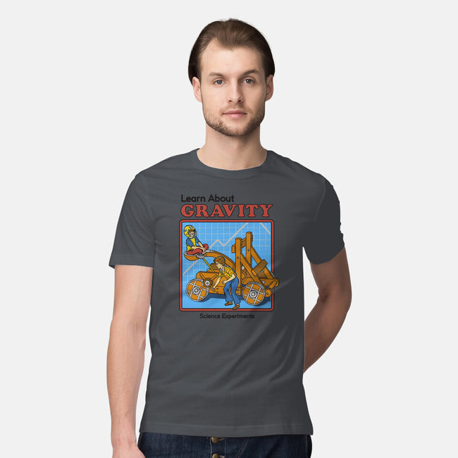 Learn About Gravity-mens premium tee-Steven Rhodes