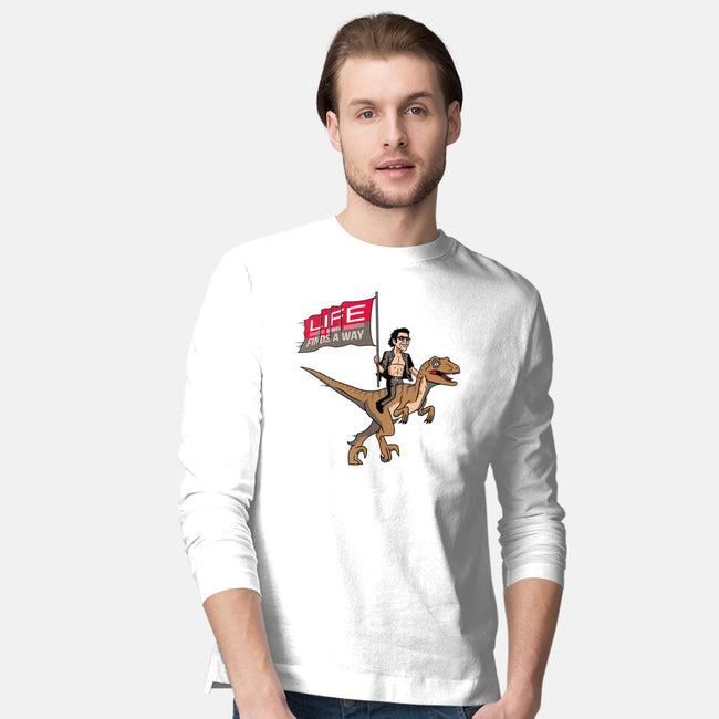Life Uhhh Finds a Way-mens long sleeved tee-Ben Douglass
