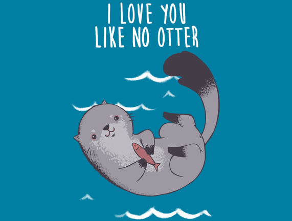 Like no Otter