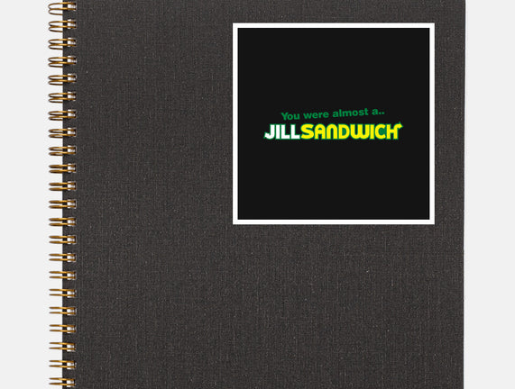 Jill Sandwich