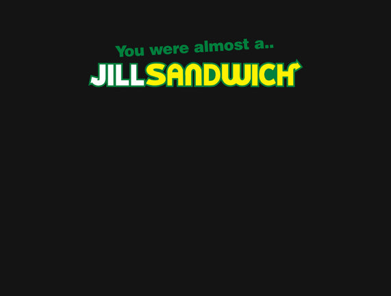 Jill Sandwich
