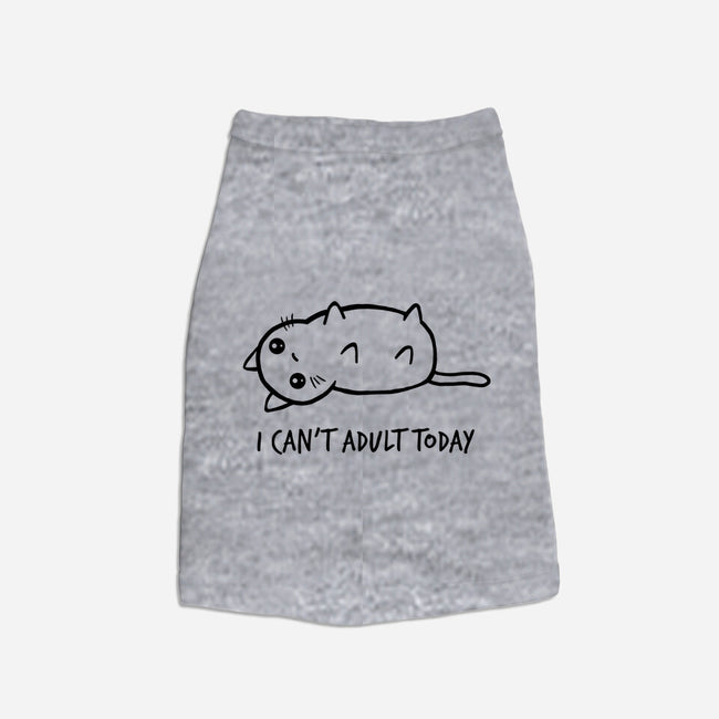 I Can't Adult Today-cat basic pet tank-dudey300