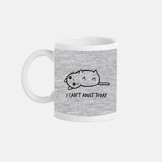 I Can't Adult Today-none glossy mug-dudey300