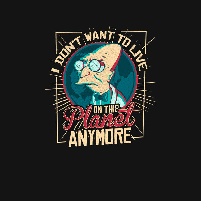 I Don't Want To Live On This Planet Anymore-youth pullover sweatshirt-TomTrager