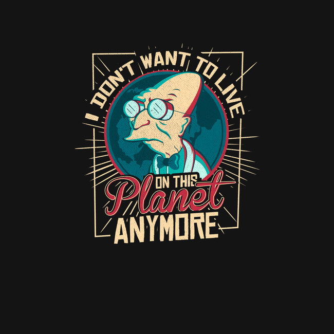 I Don't Want To Live On This Planet Anymore-mens heavyweight tee-TomTrager