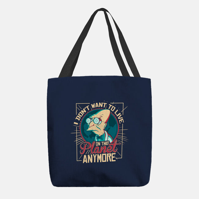 I Don't Want To Live On This Planet Anymore-none basic tote-TomTrager