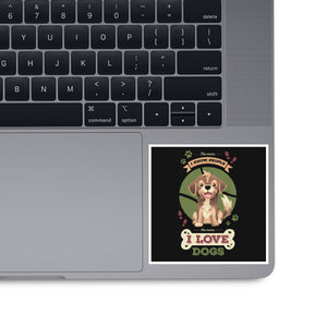 I Love Dogs!