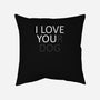 I Love You-none removable cover throw pillow-ashytaka