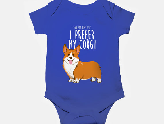 I Prefer My Corgi