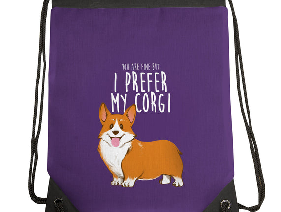 I Prefer My Corgi