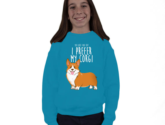 I Prefer My Corgi