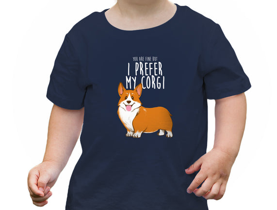 I Prefer My Corgi