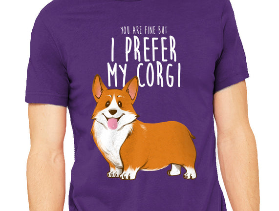I Prefer My Corgi