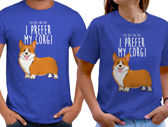 I Prefer My Corgi