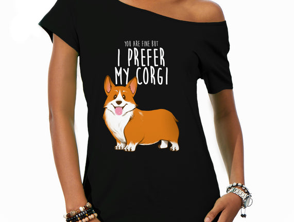 I Prefer My Corgi