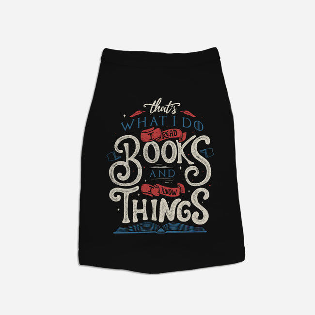 I Read Books and I Know things-dog basic pet tank-Tobefonseca