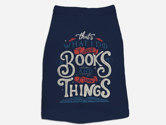 I Read Books and I Know things