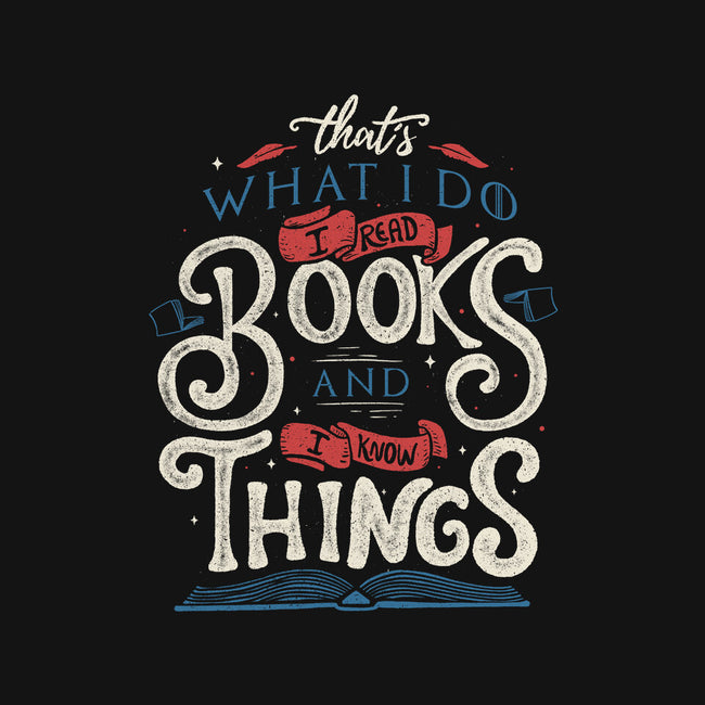 I Read Books and I Know things-none removable cover w insert throw pillow-Tobefonseca