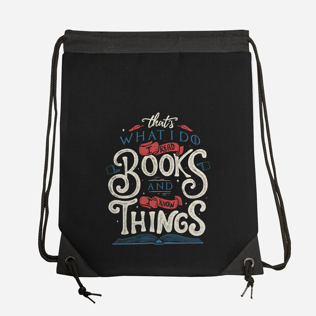I Read Books and I Know things-none drawstring bag-Tobefonseca