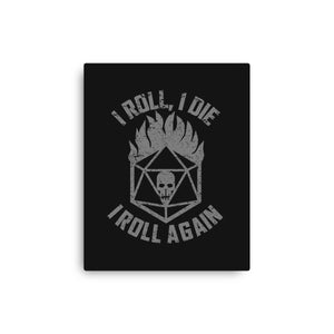 I Roll Again