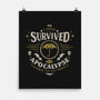 I Survived the Apocalypse-none matte poster-Typhoonic