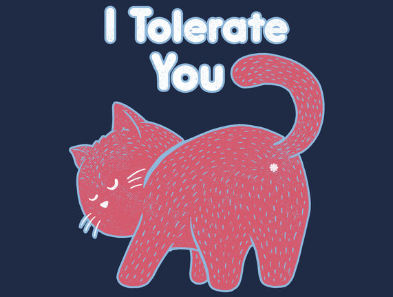 I Tolerate You