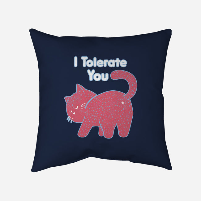 I Tolerate You-none non-removable cover w insert throw pillow-tobefonseca